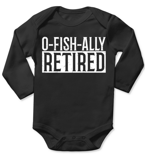 O-Fish-Ally Retired Fishing Grandpa Retirement Long Sleeve Baby One-Piece