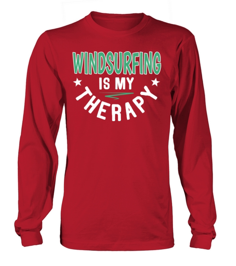 Cool Funny Windsurfing Is Therapy Sayings Quotes Women's Long Sleeve