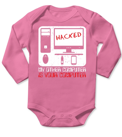 Hacker My Other Computer Is Yours Long Sleeve Baby One-Piece