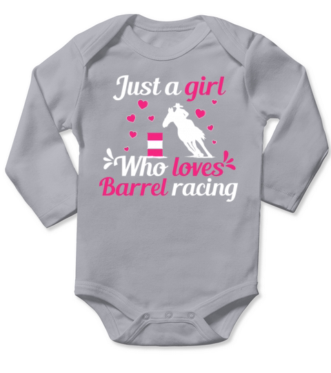 Just a girl who loves Barrel Racing Long Sleeve Baby One-Piece