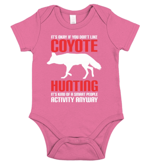 Coyote Hunting Gift idea - Funny Smart Hunter Short Sleeve Baby One-Piece