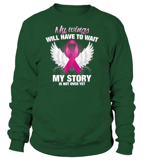 My Wings Will Have To Wait T-shirt Women's Sweatshirt