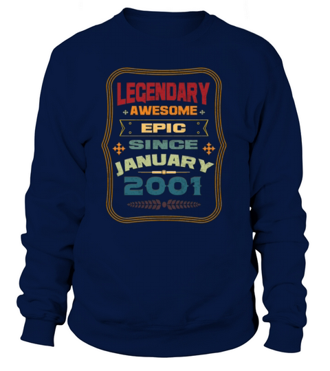 Legendary Awesome Epic Since January 2001 20th gif Women's Sweatshirt