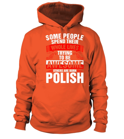 Awesome Born Polish Women's Hoodie