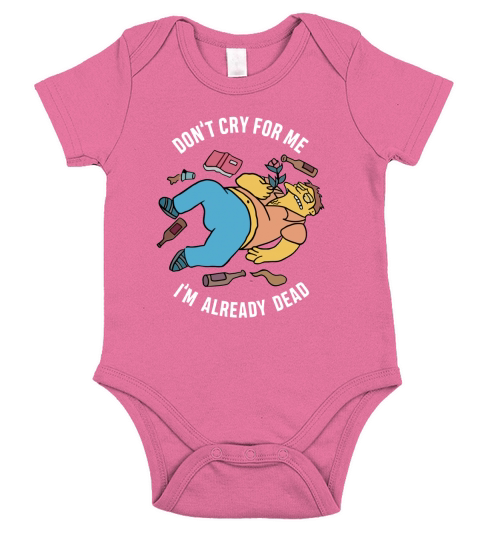Simpsons Don’t Cry For Me I’m Already Dead sweater Short Sleeve Baby One-Piece