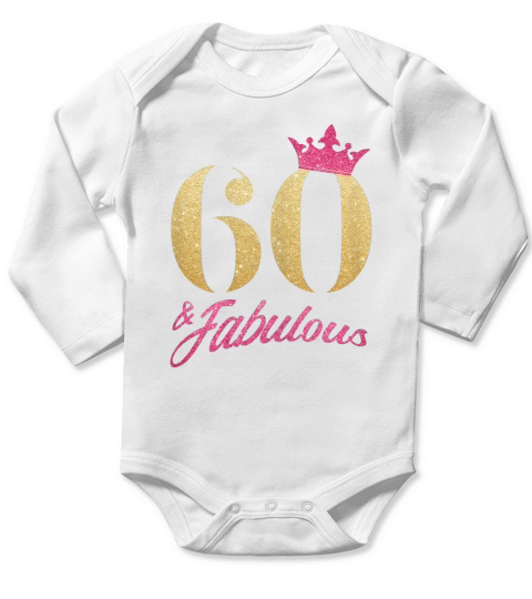 Womens 60 And Fabulous 60th Birthday Diamond 1962 Gift Long Sleeve Baby One-Piece
