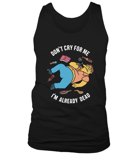 Simpsons Don’t Cry For Me I’m Already Dead sweater Tank Top Unisex