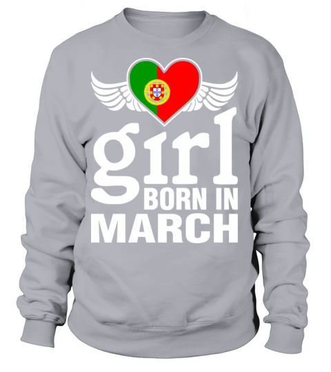 Portuguese Girl Born In March Women's Sweatshirt