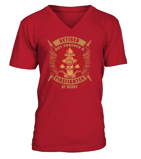 Retired But Forever Firefighter At Heart Men's V-Neck T-shirt