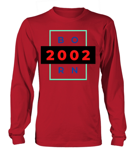 Born 2002 Men's Long Sleeve