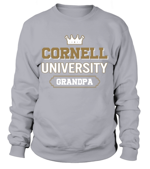 Cornell University Grandpa Great Gift For Grandparents Sweatshirt Unisex