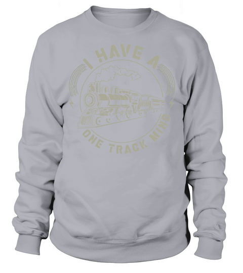 Railroad Funny Locomotive Quote Trainspotter Train Sweatshirt Unisex