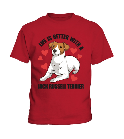 Life Is Better With A Jack Russell Terrier Kids T-Shirt