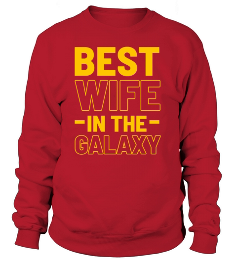 Best Wife In Galaxy Women's Sweatshirt