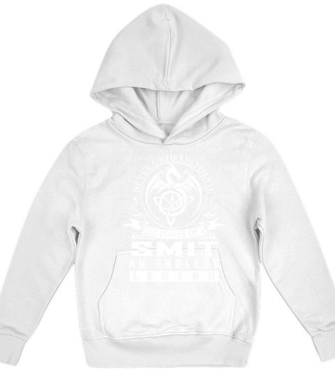 Never Underestimate The Power Of a SMIT An Endless Legend Name Shirts Kids Hoodie
