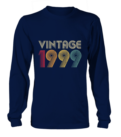 21st Birthday Gift Vintage 1999 Classic Men Women Women's Long Sleeve