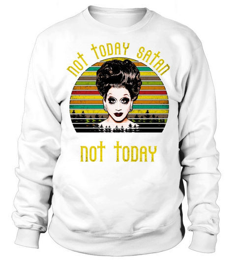 Not today satan vintage style sunset Sweatshirt Unisex