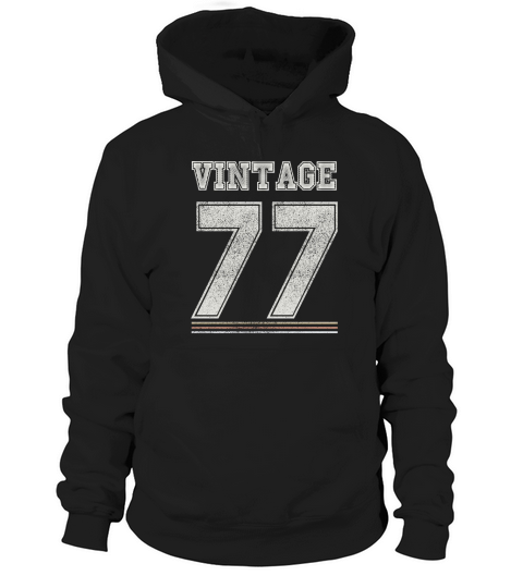 Vintage 77 - 41 Years Old 41st Birthday Gift T-shirt Hoodie Unisex