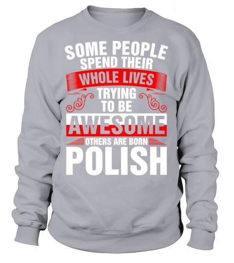 Awesome Born Polish Women's Sweatshirt
