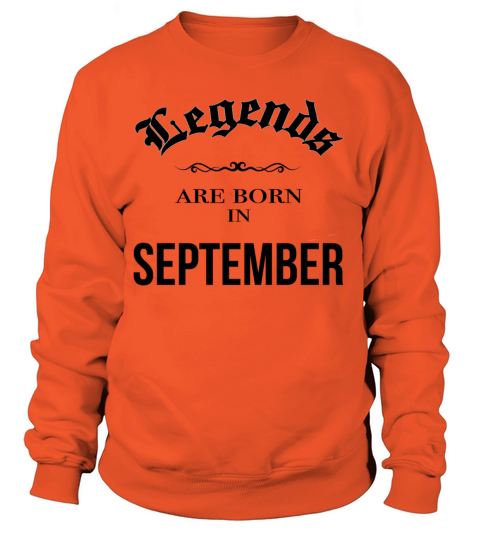 Birthday Legends are born in September Women's Sweatshirt