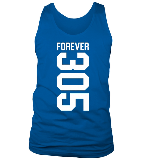 Forever 305 Shirt The South Florida Shirt Miami Shirt Tank Top Unisex