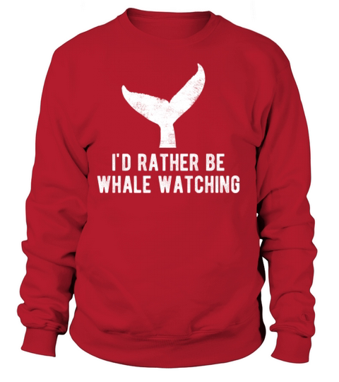 ID Rather Be Whale Watching Women's Sweatshirt