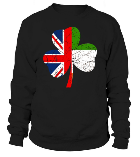 IRISH British FLAG Ireland Shamrock St Patricks Da Sweatshirt Unisex