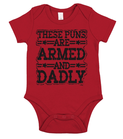 These puns are armed and dadly Short Sleeve Baby One-Piece