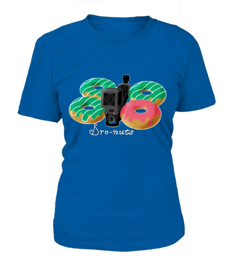 Dro-nuts Women's T-Shirt