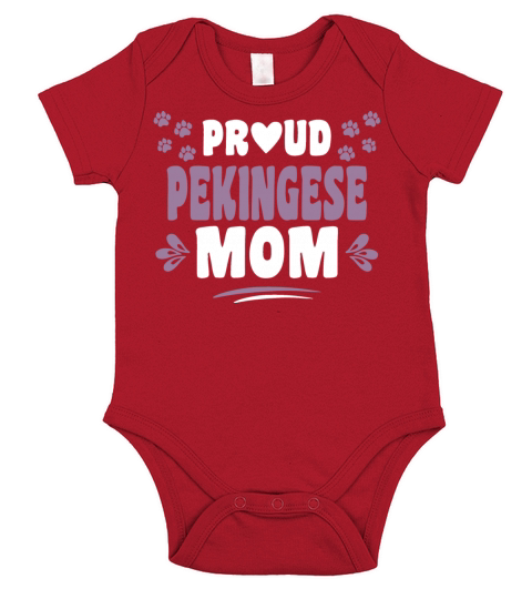 Cool Unique Cute Sweet Proud Pekingese Mom Owner Short Sleeve Baby One-Piece