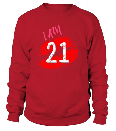 21st Birthday Present Gift Kiss Women's Sweatshirt