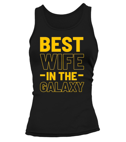 Best Wife In Galaxy Women's Tank Top