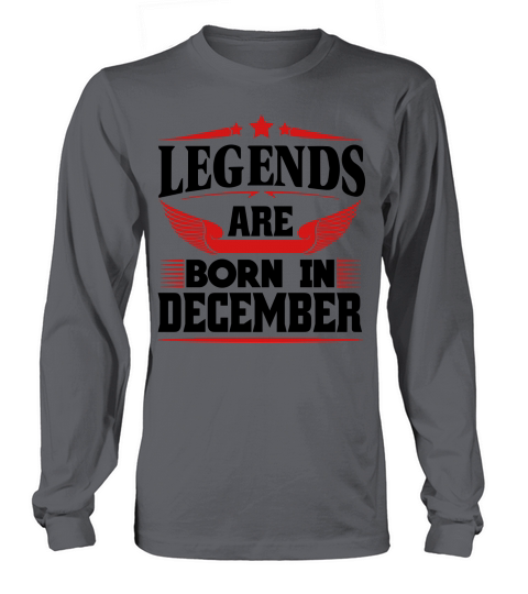 Legends Are Born In December Women's Long Sleeve