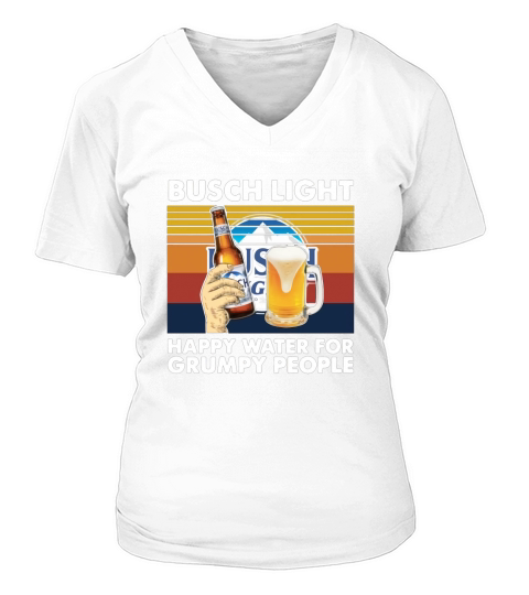 Busch Light Happy Water For Grumpy People Vintage V-neck T-Shirt Woman