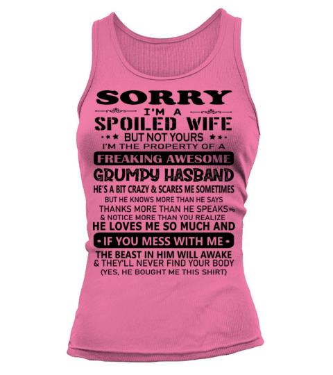 Im Spoiled Wife But Not Yours - T shirts Women's Tank Top