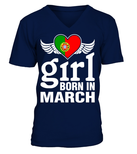 Portuguese Girl Born In March Men's V-Neck T-shirt
