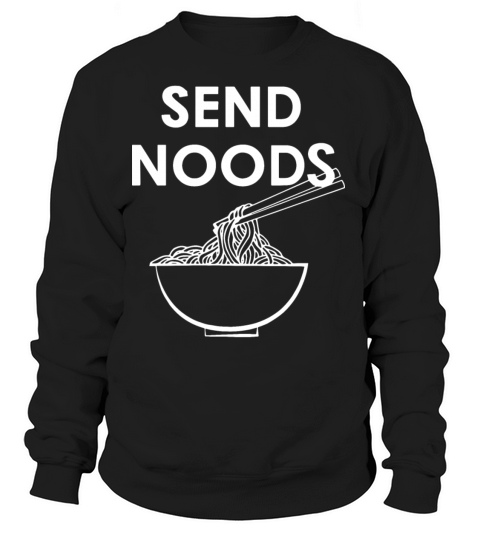 send noods chef tshirt Women's Sweatshirt