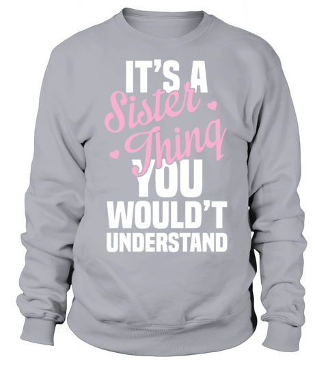 Its sister thing Men's Sweatshirt