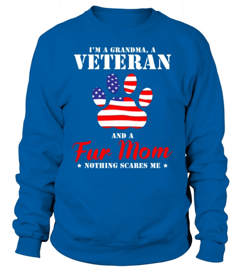 Grandma Veteran and Fur Mom Women's Sweatshirt