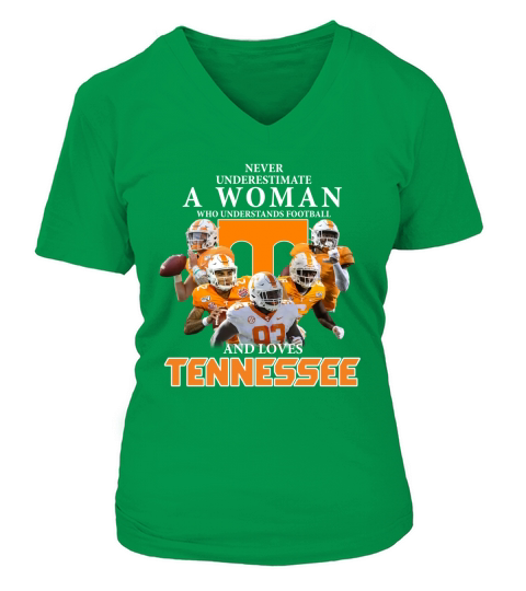 Never underestimate a woman who understands football and loves Tennessee V-neck T-Shirt Woman