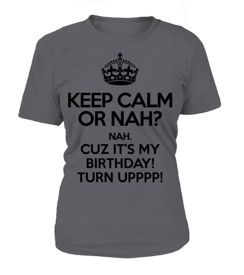 Keep calm or nah Women's T-Shirt