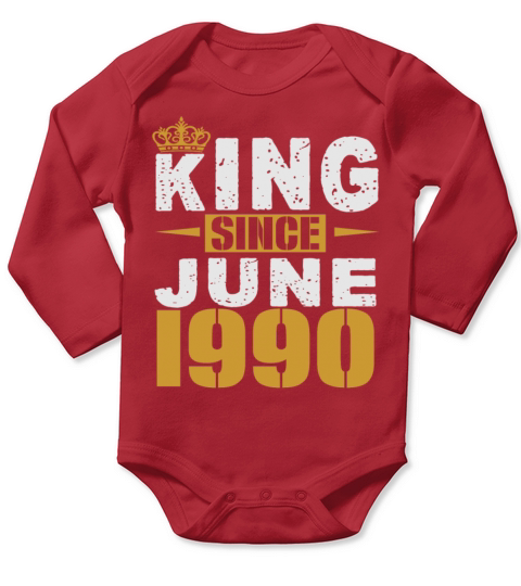 King Since June 1990 Long Sleeve Baby One-Piece