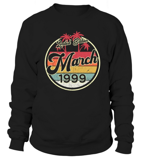 Vintage 80s March 1999 21st Birthday Gift Idea Women's Sweatshirt