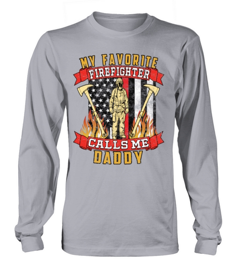 My Favorite Firefighter Calls Me Daddy Men's Long Sleeve
