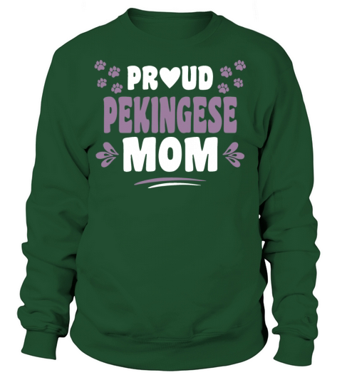 Cool Unique Cute Sweet Proud Pekingese Mom Owner Women's Sweatshirt