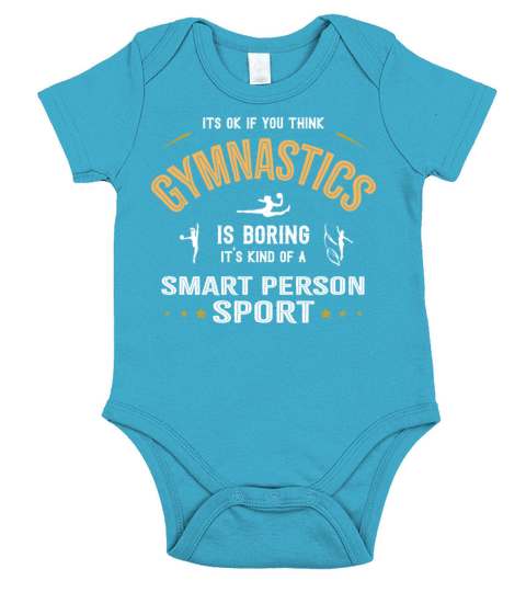 OK If You Think Gymnastics Is Boring Smart People Short Sleeve Baby One-Piece