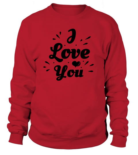 I love you - love phrase Women's Sweatshirt