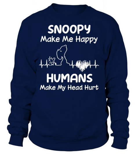 Snoopy make me happy Women's Sweatshirt