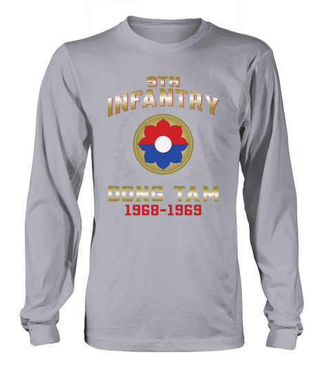 9TH INFANTRY DONG TAM 1968 to 1969 Long sleeved Unisex
