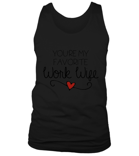 Favorite Work Wife Tank Top Unisex
